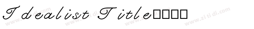 Idealist Title字体转换